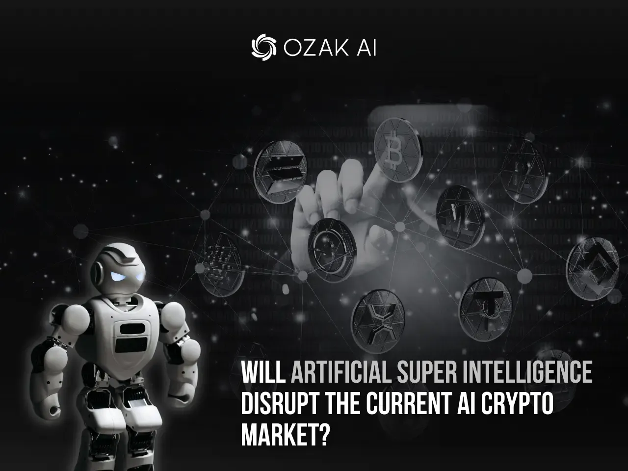 ozak_Artificial Super Intelligence