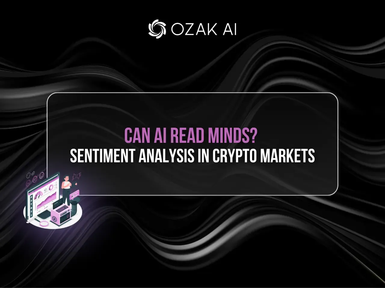 ozak_AI based sentiment analysis